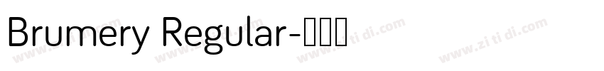 Brumery Regular字体转换